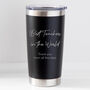 Personalised Best Teacher In The World Thermos Insulated Cup, thumbnail 1 of 5