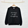 Sundays Are For Snuggling Sweatshirt Jumper, thumbnail 7 of 9