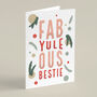 'Fab Yule Ous Bestie' Christmas Card, thumbnail 4 of 5