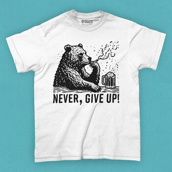 Never, Give Up Bear T Shirt, 3 of 8