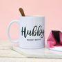 Personalised Hubby And Wifey Ceramic Mugs, thumbnail 2 of 4