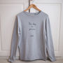 Personalised ‘These Days Are Precious’ Eco Jumper, thumbnail 4 of 6