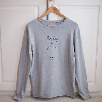 Personalised ‘These Days Are Precious’ Eco Jumper, 4 of 6