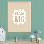 Dream Big Nursery Print Five Colour Options, thumbnail 6 of 11
