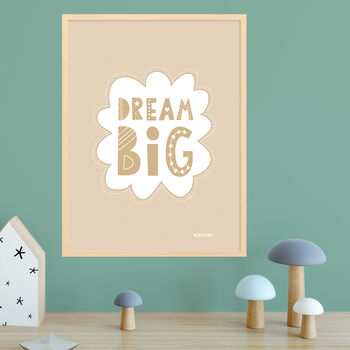 Dream Big Nursery Print Five Colour Options, 6 of 11