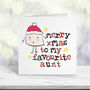 Merry Christmas To My Favourite Aunt Xmas Card, thumbnail 1 of 4