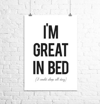'I'm Great In Bed' Print, 2 of 2
