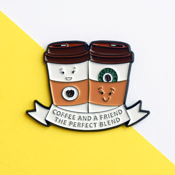 'Coffee And A Friend' Enamel Pin Badge, 3 of 5