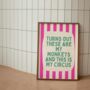 Turns Out These Are My Monkeys Wall Print | Hot Pink And Vivid Teal, thumbnail 1 of 2