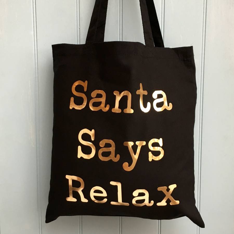 Christmas Tote Bag Santa Says Relax, 1 of 2