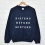 Sisters Before Misters Friendship Sweatshirt, thumbnail 2 of 7