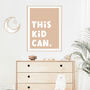 Children's Positivity Poster 'This Kid Can', thumbnail 1 of 8