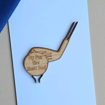 'By Par The Best Dad' Wooden Golfing Token And Card, 2 of 2