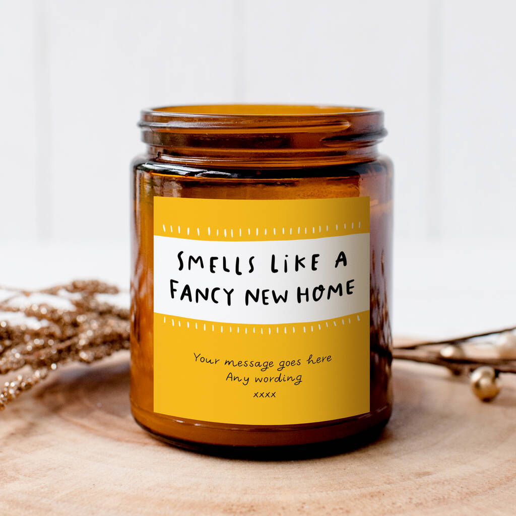 'Smells Like A Fancy New Home' Personalised Candle By Arrow Gift Co