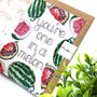 You're One In A Melon Love Card, Funny Love Card, thumbnail 1 of 9