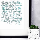 'there Is Freedom' Inspirational Print By Izzy & Pop 