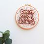 Rainbow Hand Embroidery Inspirational Quote Hoop Art, thumbnail 1 of 4
