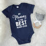 Best Mummy Ever Babygrow. Gift For New Mums, thumbnail 2 of 7