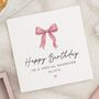 Personalised Pink Bow Birthday Card For Daughter, thumbnail 1 of 6