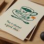 Tea Is Always A Good Idea Art Print, thumbnail 3 of 3