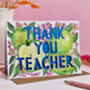 Thank You Teacher Card, thumbnail 1 of 6