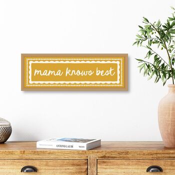 Mama Knows Best Framed Print, 2 of 6