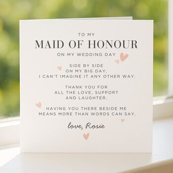 For My Maid Of Honour On My Wedding Day Card From Bride, 4 of 7