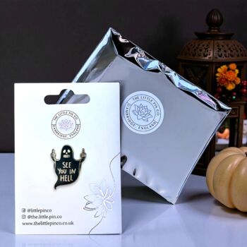 Sweary See You In Hell Black Ghost Halloween Hard Enamel Pin, 2 of 8
