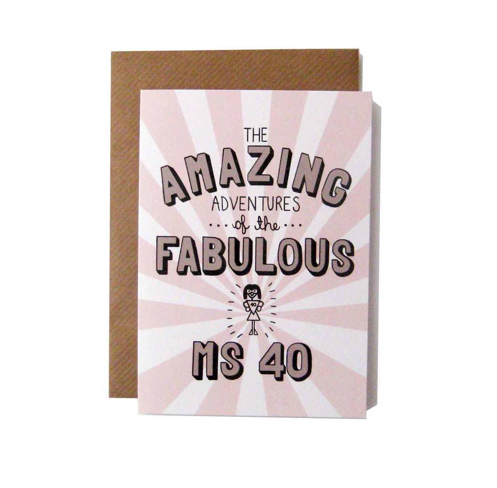 Ms 40 Amazing Adventures 40th Birthday Card By Scissor Monkeys ...