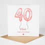 Personalised 40th Birthday Card Her, thumbnail 2 of 5