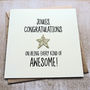 Personalised Every Kind Of Awesome Congratulations Card, thumbnail 1 of 5