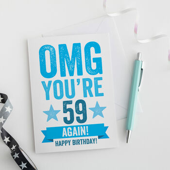 Omg You're 59 Again Birthday Card, 3 of 4