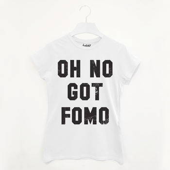 Oh No Got Fomo Women’s Slogan T Shirt, 2 of 3