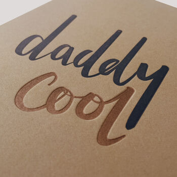 Daddy Cool Letterpress Card, 2 of 3