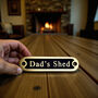 Dad's Shed Metal Door Sign Modern, thumbnail 4 of 6