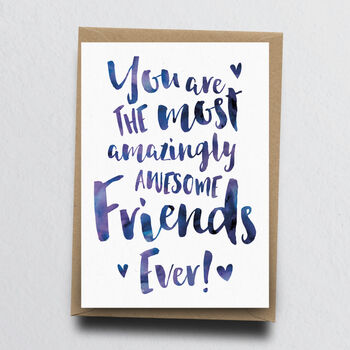'The Most Amazingly Awesome Friend' Greeting Card, 4 of 4