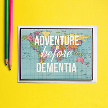 ' Adventure Before Dementia' Retirement / Birthday Card, 4 of 4