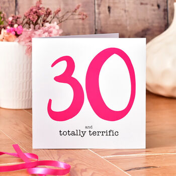 30 And Totally Terrific 30th Birthday Card, 3 of 5