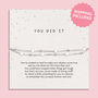 “You Did It” Graduation Bracelet – Congratulations Gift | Achievement Gift | Celebration Bracelet, thumbnail 1 of 7