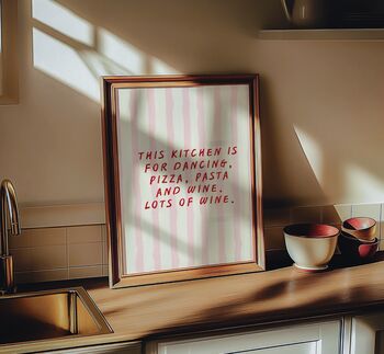 Kitchen Dancing Quote Wall Art Food Wine Lover Gift, 5 of 10