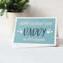 Personalised Happy Valentines Day Daddy Card, thumbnail 1 of 3
