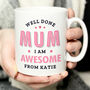 Personalised Well Done Mum Mug Fun Mother’s Day Gift, thumbnail 1 of 4