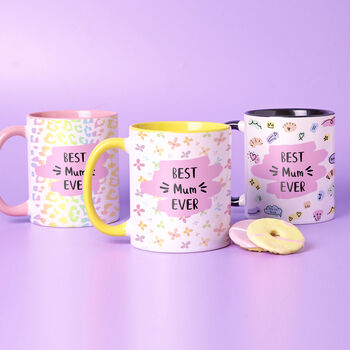 Choose Your Design Best Mum Ever Mug, 2 of 8