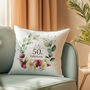 '50 And Fabulous' Personalised Birthday Cushion With Birth Flowers, thumbnail 3 of 7