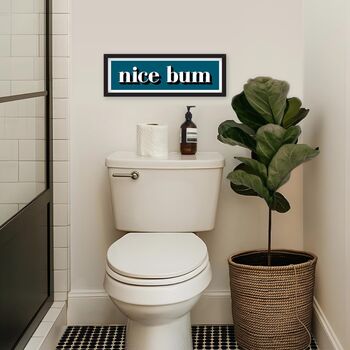Nice Bum Framed Typography Print, 3 of 12