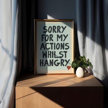 Sorry I'm Hangry Funny Kitchen Print, 10 of 11