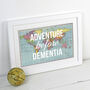 'Adventure Before Dementia' World Map Print, thumbnail 2 of 4