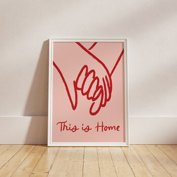 This Is Home Illustrated Holding Hands Print, 4 of 9