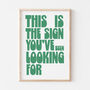 Bold Typography This Is The Sign Motivational Art Print, thumbnail 5 of 7