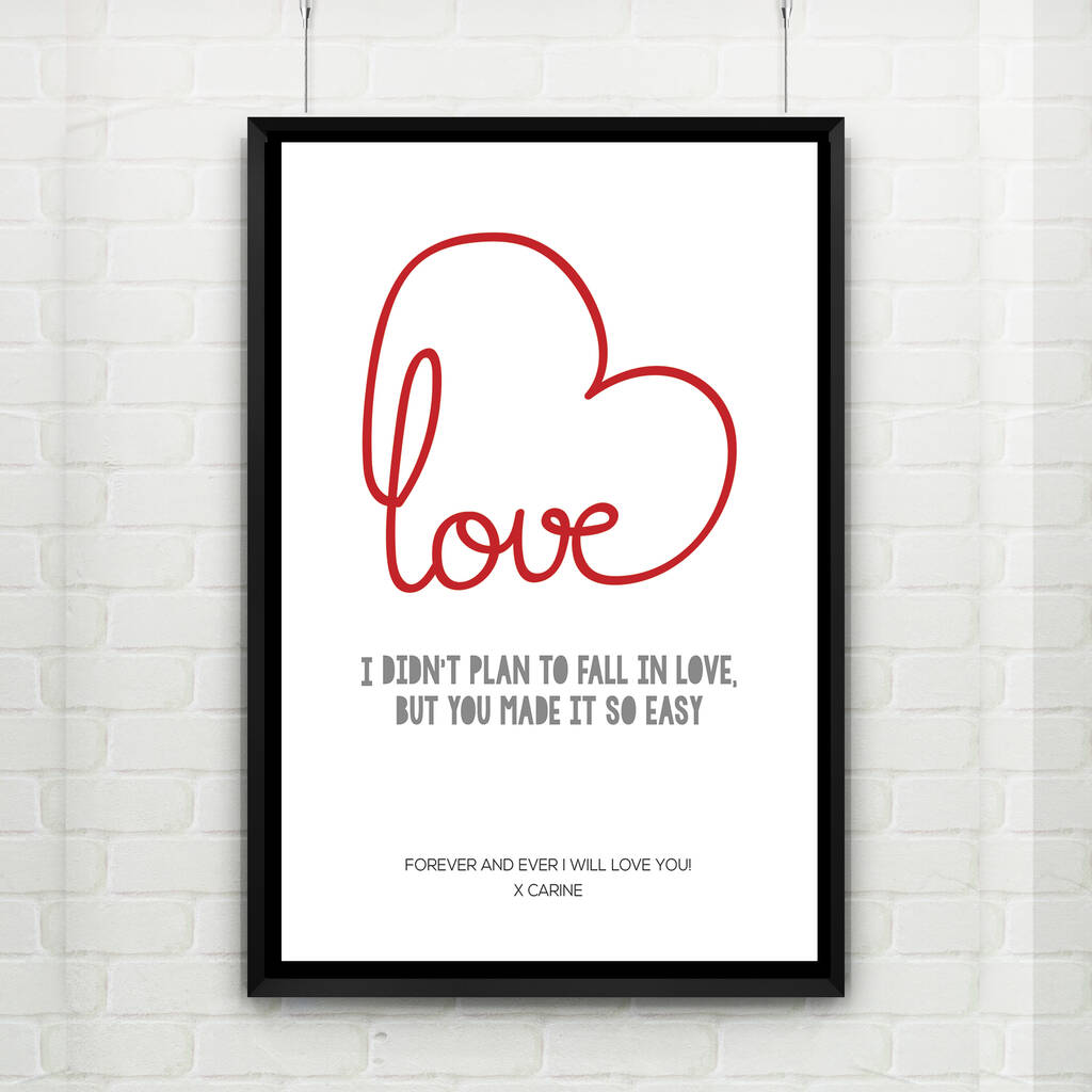 I Didn't Plan To Fall In Love, Personalised Print By I Love Design ...